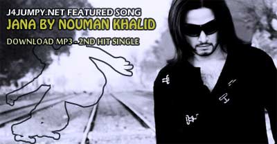 Nouman Khalid Song JANA (download mp3)