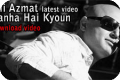 Download Ali Azmat latest video Tanha Hai Kyoun