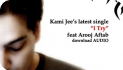Kami Jee's I Try feat Arooj Aftab (download mp3)