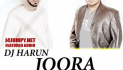 Joora feat Sam Sahotra by DJ Harun - Download Featured Audio